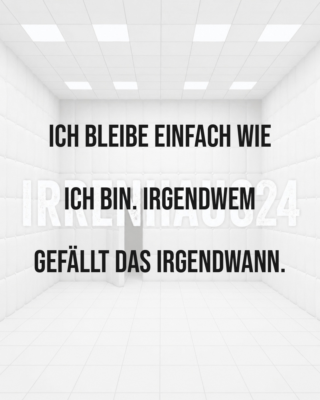 BLEIB DIR EINFACH TREU UND GEDULDIG
