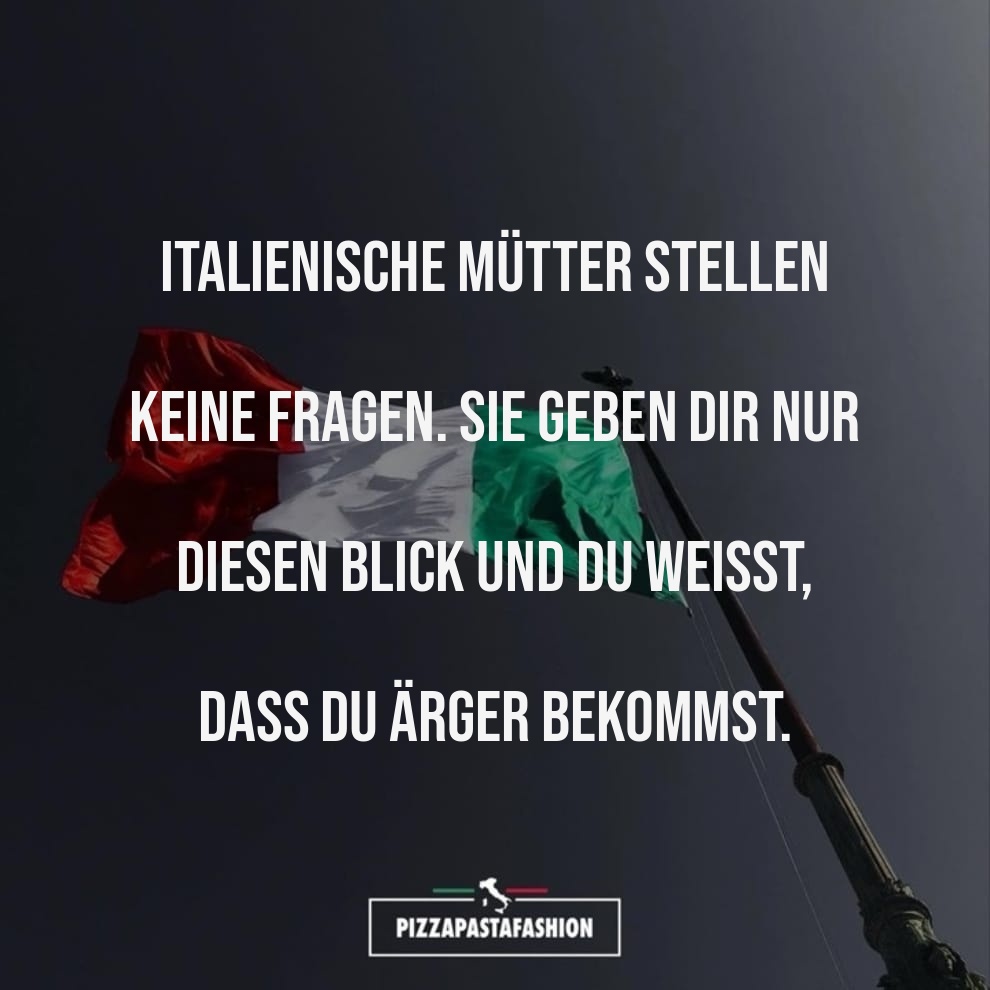 DER BLICK DER ITALIENISCHEN MÜTTER