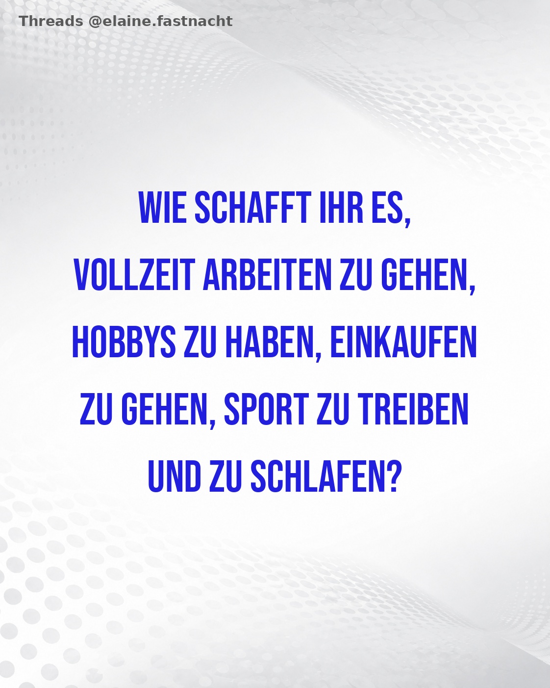 DER TÄGLICHE WAHNSINN DES ALLTAGS