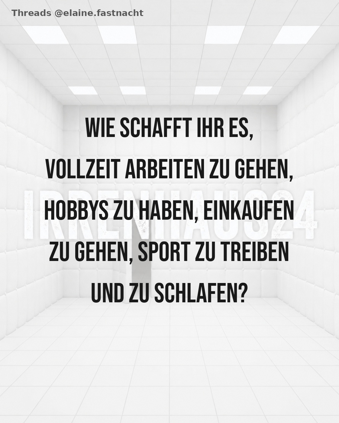 DER TÄGLICHE WAHNSINN DES ALLTAGS