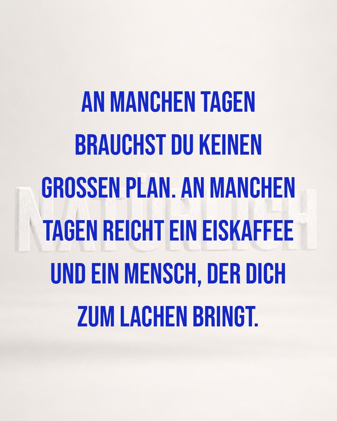 MANCHMAL REICHT EIN EISKAFFEE