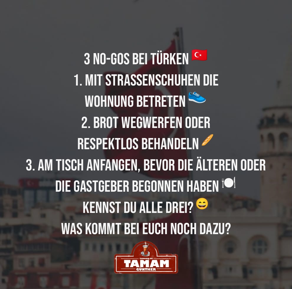 NO-GOS BEI TÜRKEN: WAS MAN VERMEIDEN SOLLTE