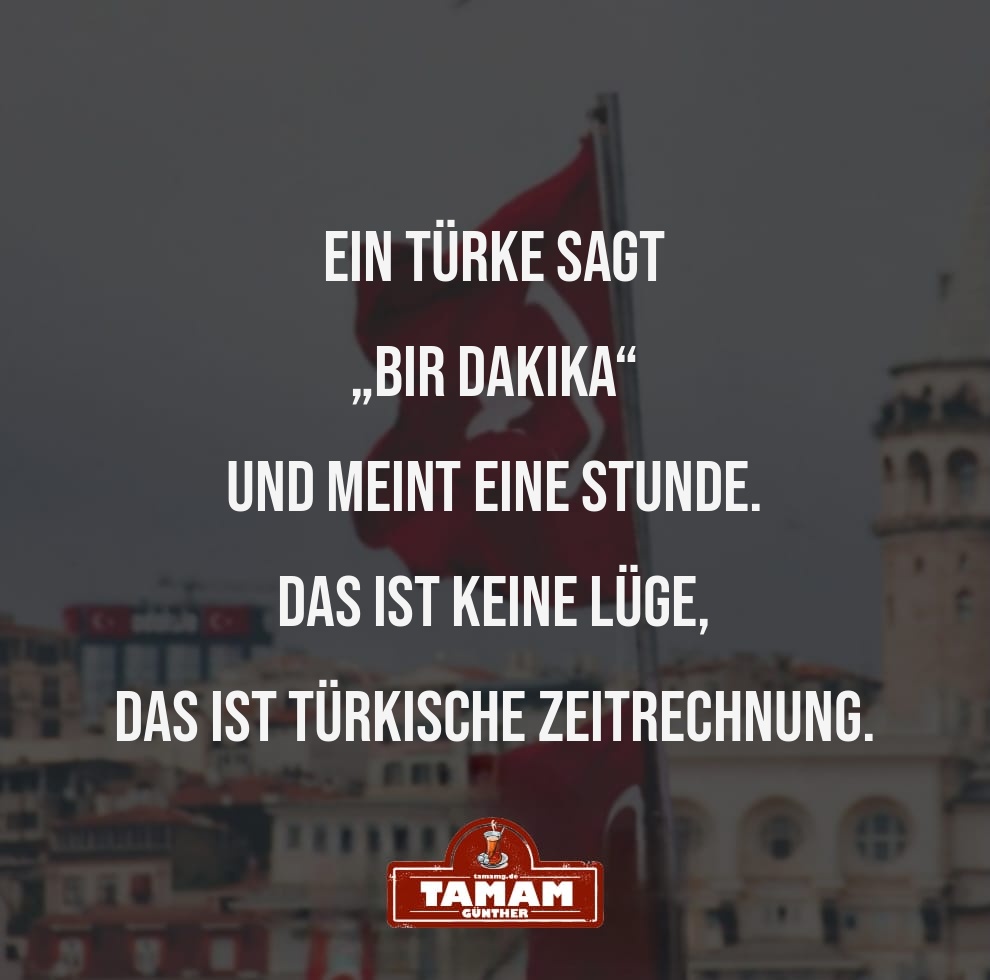 TÜRKISCHE ZEITRECHNUNG ERKLÄRT