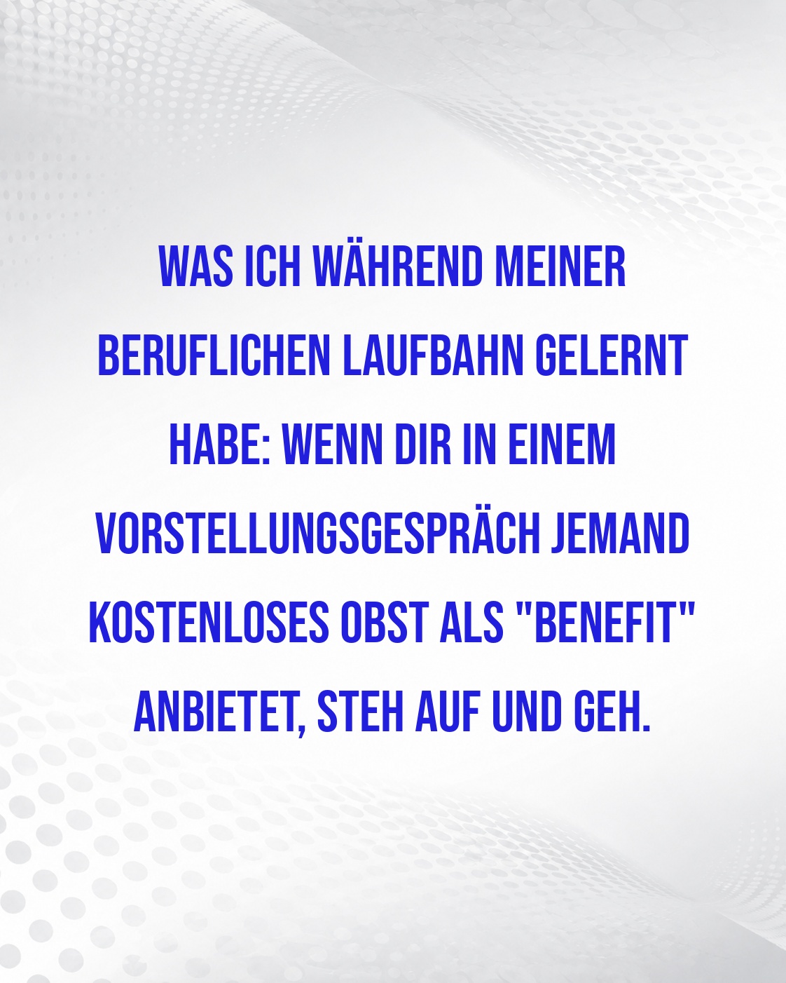 VORSICHT VOR FALSCHEN BENEFITS IM JOB