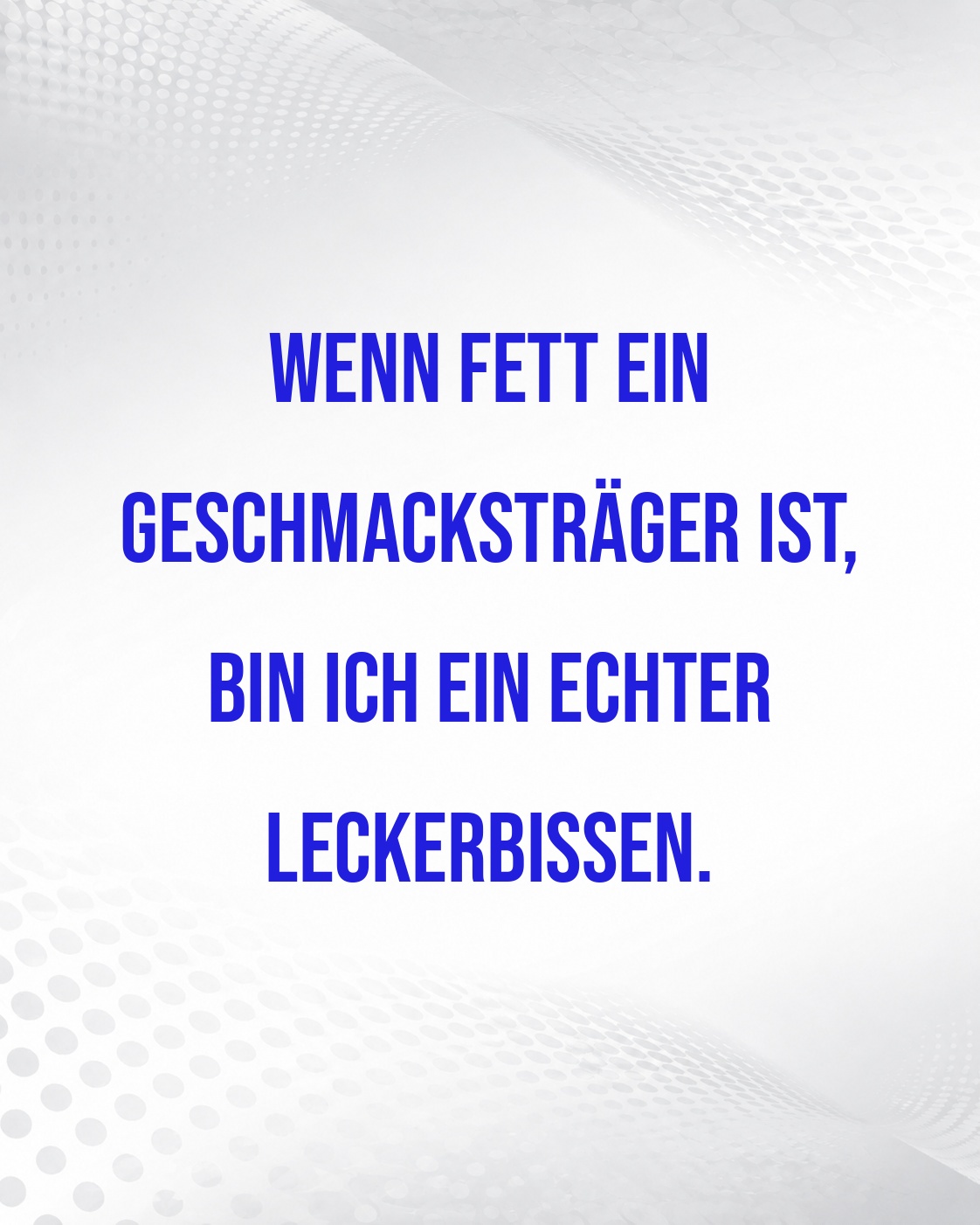 WITZIGE KALORIEN: EIN KULINARISCHES BEKENNTNIS