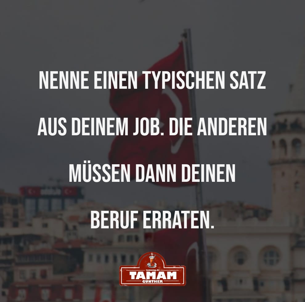 BERUFE ERRATEN MIT TYPISCHEN SÄTZEN